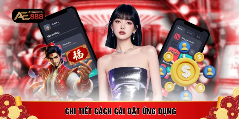 Chi tiết cách cài đặt ứng dụng