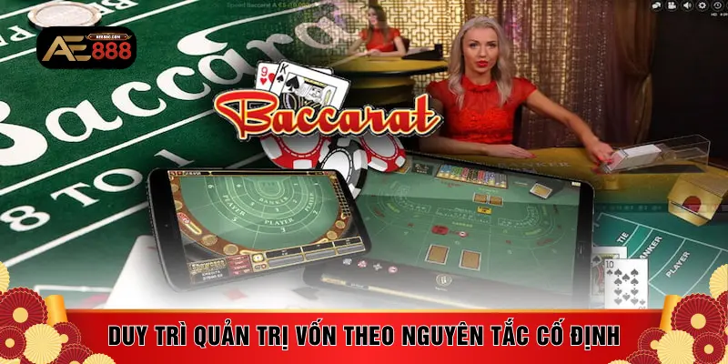 Duy trì quản trị vốn theo nguyên tắc cố định
