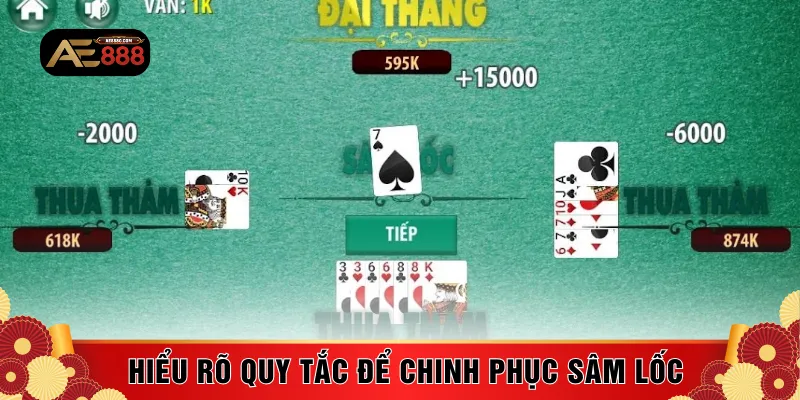 Hiểu rõ quy tắc để chinh phục sâm lốc