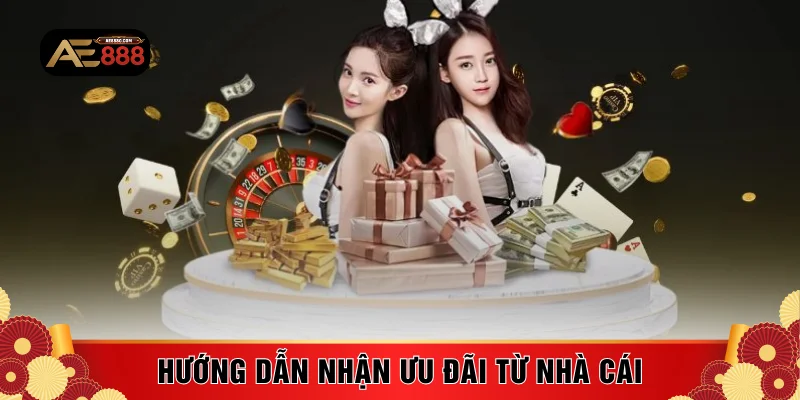 Hướng dẫn nhận ưu đãi từ nhà cái