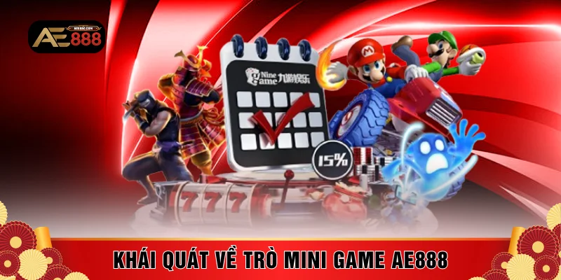 Khái quát về trò mini game AE888