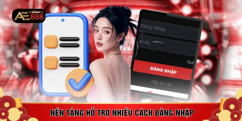 Nền tảng hỗ trợ nhiều cách đăng nhập