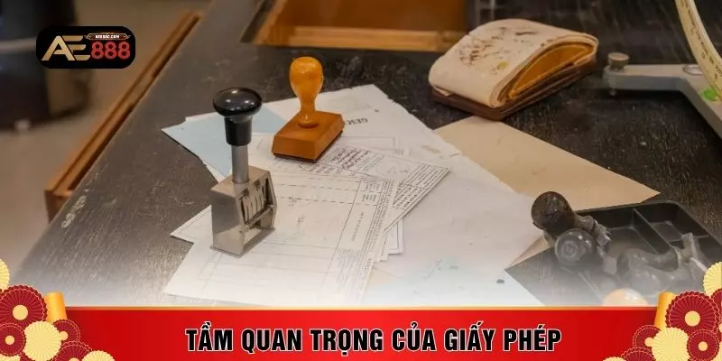 Tầm quan trọng của giấy phép